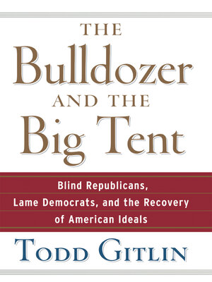 cover image of The Bulldozer and the Big Tent